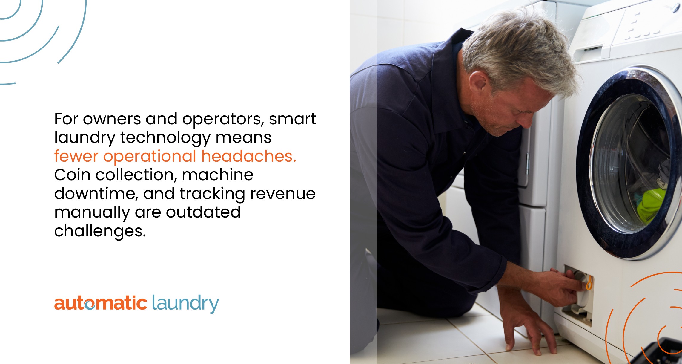 For owners and operators, smart laundry technology means fewer operational headaches